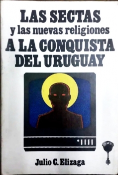 書影『ウルグアイを侵食するカルトと新宗教 (Las sectas y nuevas religiones a la conquista del Uruguay)』